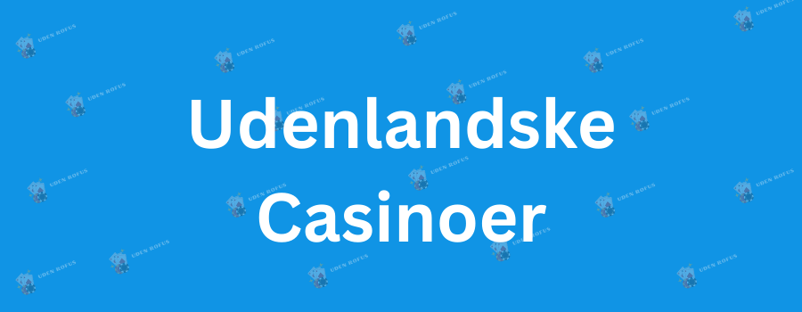 Casino Online Uden om Rufus En Guide til Spiloplevelser
